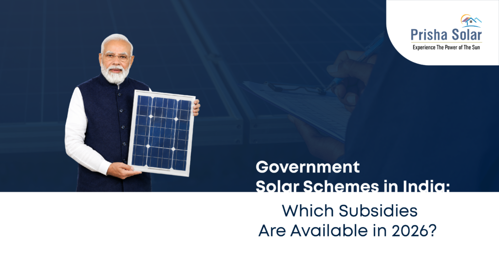 Government Solar Schemes in India: Which Subsidies Are Available for Homeowners in 2026?
