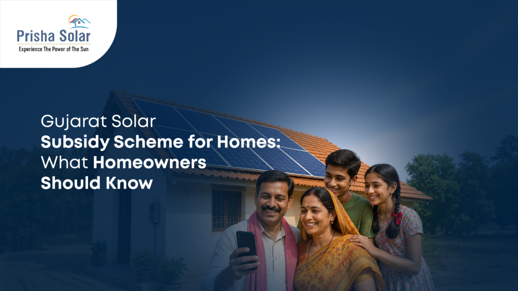 Gujarat Solar Subsidy Scheme for Homes: What Homeowners Should Know