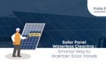 Solar Panel Waterless Cleaning A Smarter Way to Maintain Residential Rooftop Solar Panels 