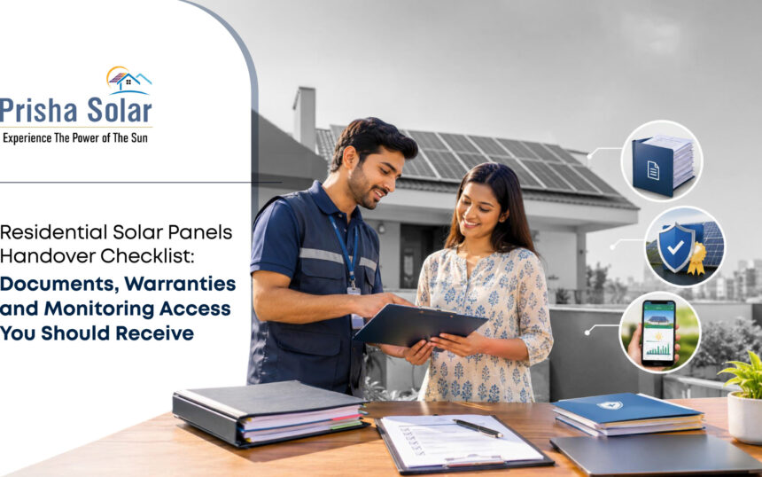 Residential Solar Panels Handover Checklist Documents, Warranties and Monitoring Access You Should Receive - Prisha Solar